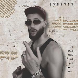 je sais pas, si je reviens.