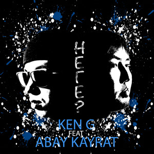 Неге? (feat. Abay Kayrat)