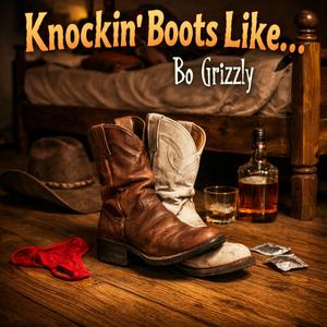 Knockin' Boots Like...