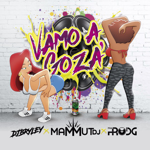 Vamo a Goza (Guaracha 2021)