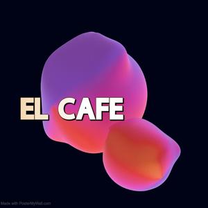 EL CAFE