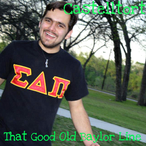 Castelltort (That Good Old Baylor Line)