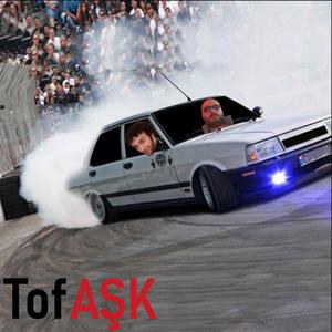 TofAŞK (feat. Asgar) (Hızlılara ÖZEL)