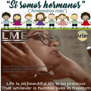 Si Somos Hermanos (Amémonos Más)