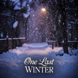 One Last Winter