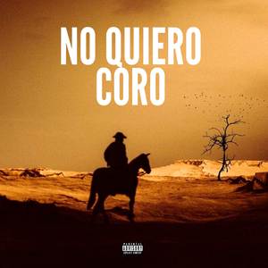 NO QUIERO CORO