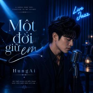 Một Đời Giữ Em