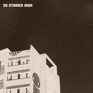 30 Stories High