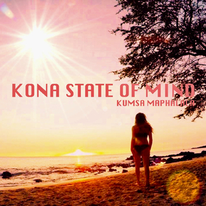 Kona State of Mind