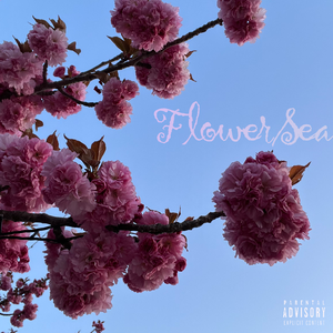 Flower Sea(Prod EVOMUSIC&jos10 )