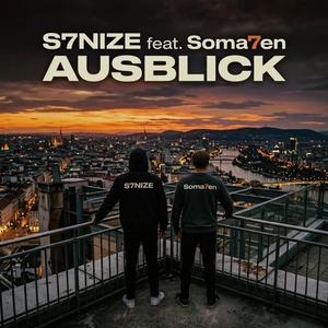 Ausblick (feat. Soma7en)