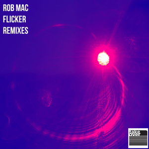 Flicker (Rob Mac Spatial Voyager Remix)