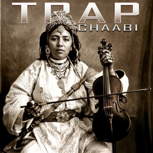Trap Chaabi