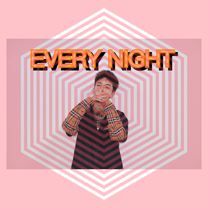 Every night