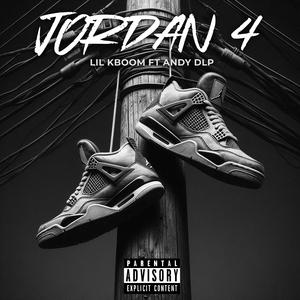 JORDAN 4 (feat. Andy DLP & Sekondz)