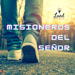 Misioneros del Señor
