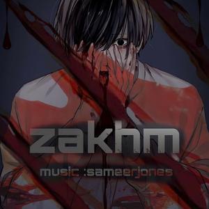 zakhm