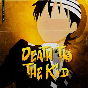 Death to the Kid (feat. Galickz)