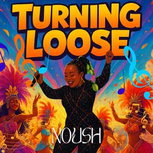 Turning Loose