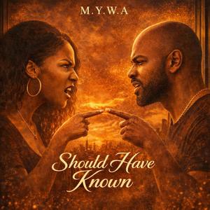 Should have known