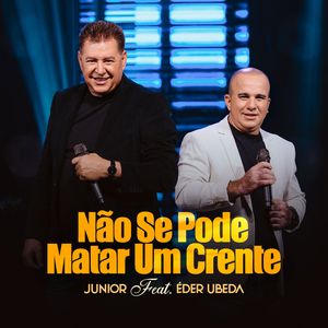Não Se Pode Matar Um Crente