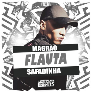 Magrão Flauta Safadinha