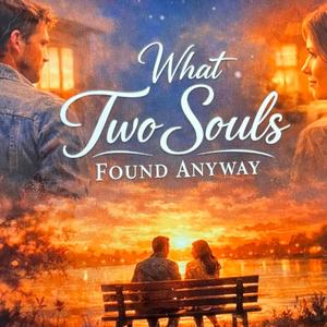 What Two Souls Found Anyway