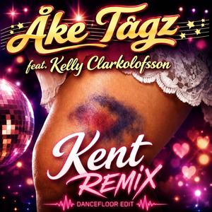 Kent (feat. Kelly Clarkolofsson) (Remix)