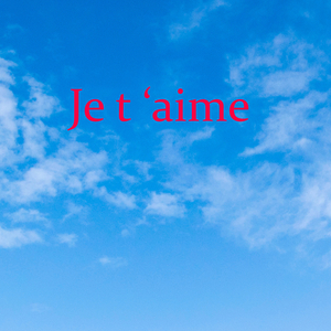 Je t' aime