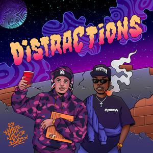 Distractions (feat. Nacho Bandz)