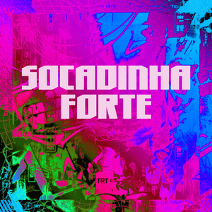SOCADINHA FORTE