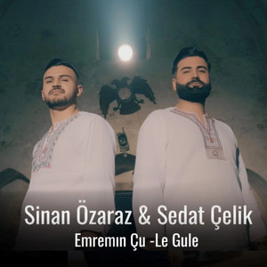 Emremın Çu - Le Gule