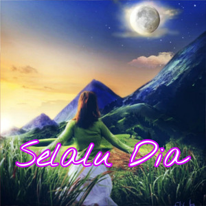 Selalu Dia