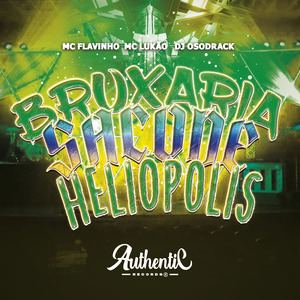 Bruxaria Sacode Heliópolis