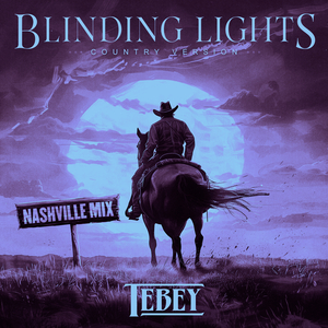 Blinding Lights - Country Version (Nashville Mix)