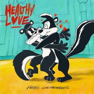 Healthy Love (Radio Edit)