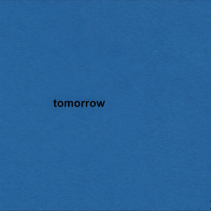 Tomorrow.