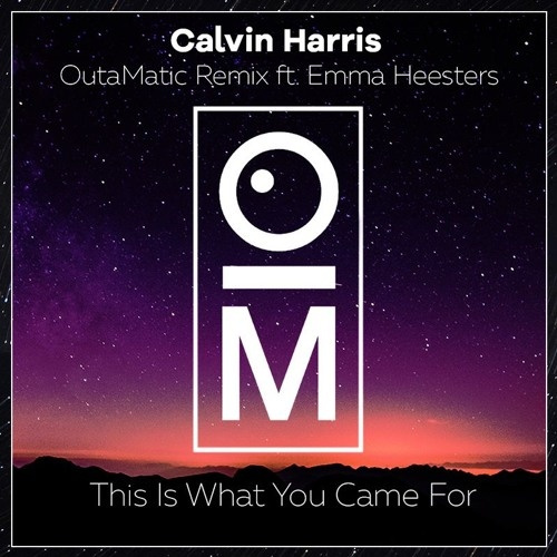 ThisIsWhatYouCameFor(OutaMaticRemix)封面
