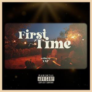 The First Time