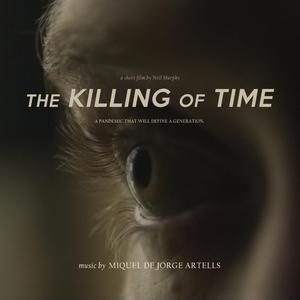 The Killing of Time (Original Motion Picture Soundtrack)