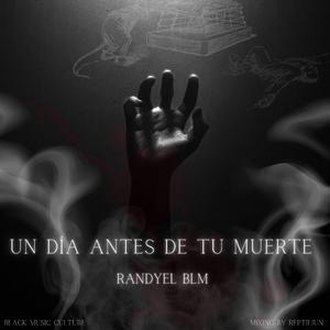 Un Día Antes De Tu Muerte