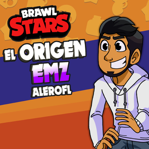 El Origen EMZ (Rap Brawl Stars)