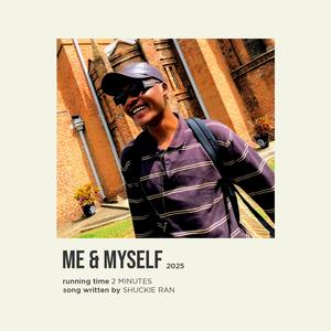Me & Myself