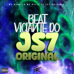 Beat Viciante do Js7 Original