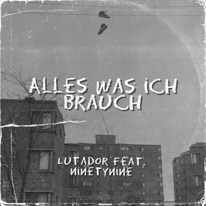 Alles was ich brauch