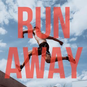 Run Away