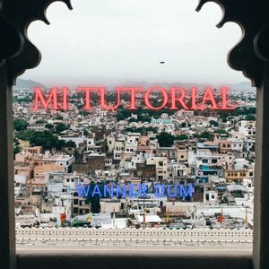 Mi Tutorial