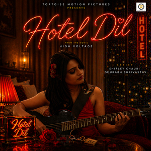 Hotel Dil (From "High Voltage")