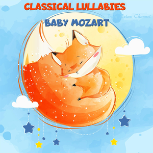 Mozart for Babies Bedtime Lullaby