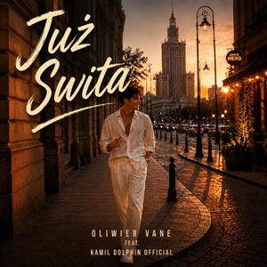 Już Świta (feat. Kamil Dolphin Official)